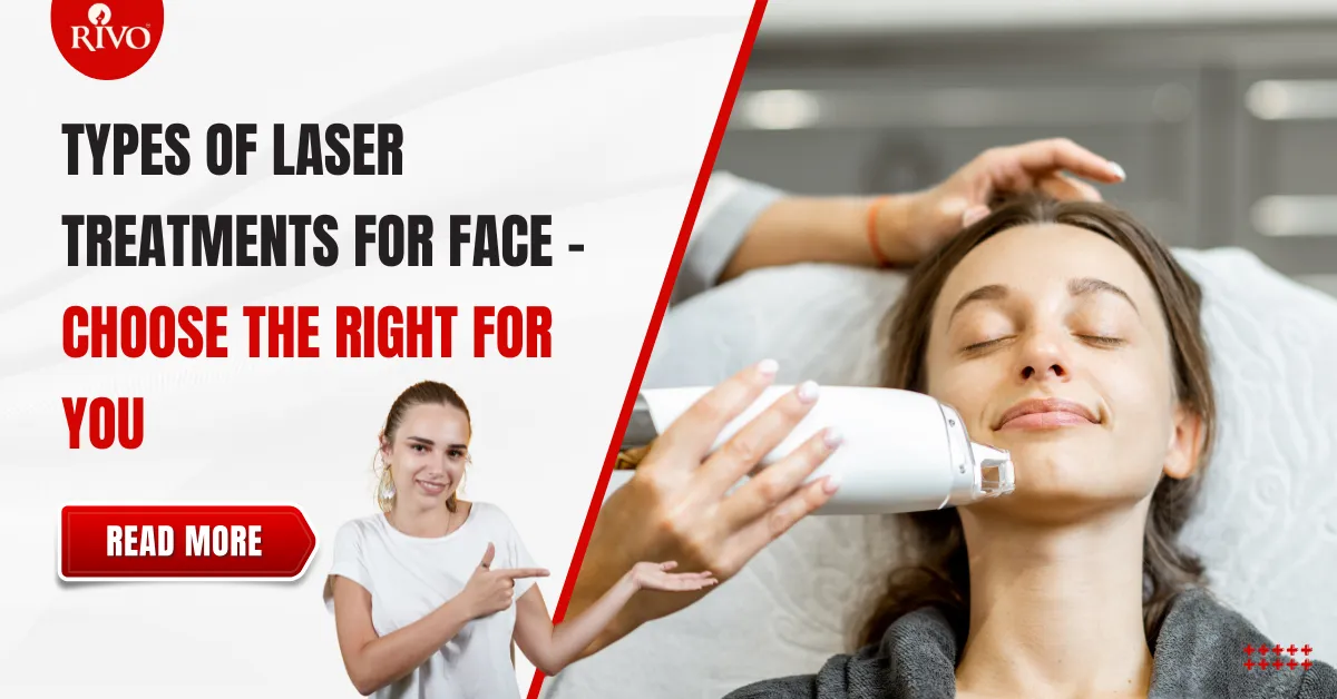 types-of-laser-treatments-for-face