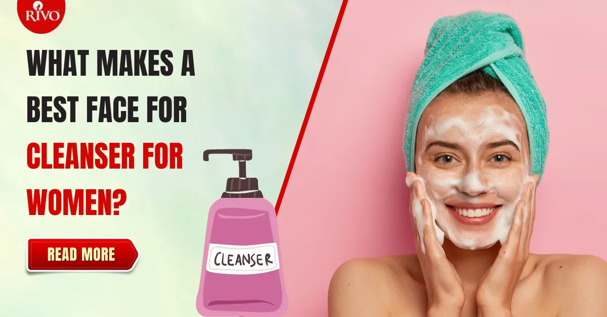 best-face-cleanser-for-women